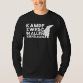 Backprint battle dwarf in all walks of life dwarf  tシャツ (正面)