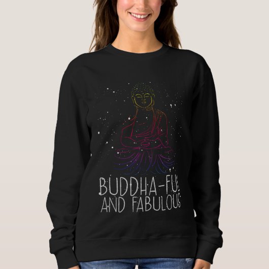 Backprint Buddha Ful And Fabulous Buddhist スウェットシャツ (正面)