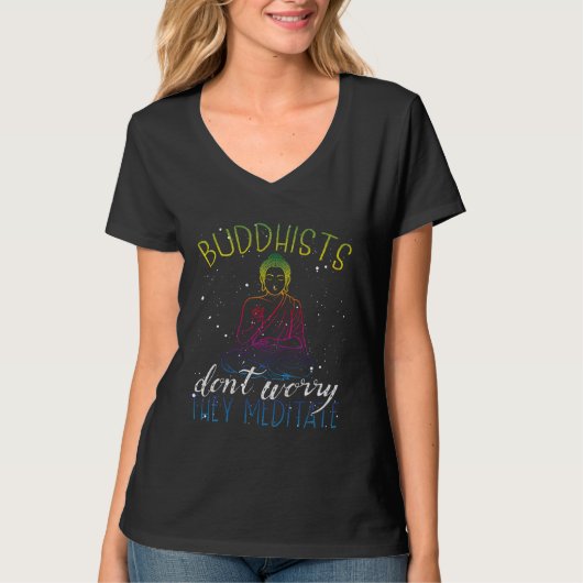 Backprint Buddhists Don Worry They Meditate Buddhi Tシャツ (正面)