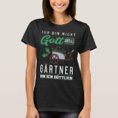 Backprint I am not God but divine as a gardener Tシャツ (正面)