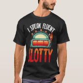 Backprint I Speak Fluent Slotty Slot Machine Tank  Tシャツ (正面)