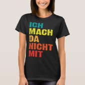Backprint Ich mach da nicht mit Tシャツ (正面)