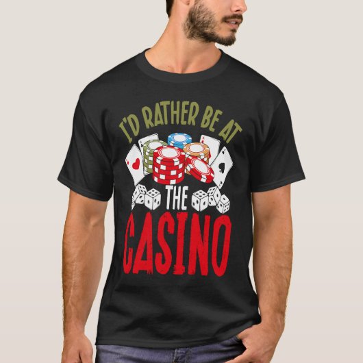Backprint I'd Rather Be At The Casino Tシャツ (正面)