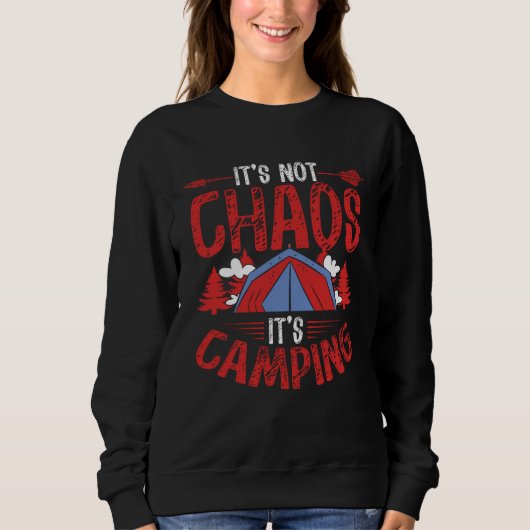 Backprint It´s Not Chaos It´s Camping Camping スウェットシャツ (正面)