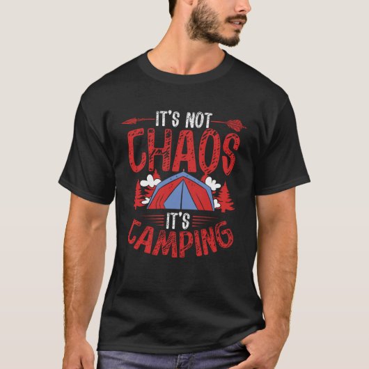 Backprint It´s Not Chaos It´s Camping Camping Tシャツ (正面)