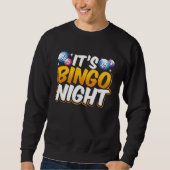 Backprint It's Bingo Night スウェットシャツ (正面)