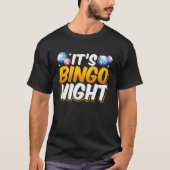 Backprint It's Bingo Night Tシャツ (正面)