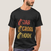 Backprint Jab Cross Hook Uppercut Boxing Tシャツ (正面)