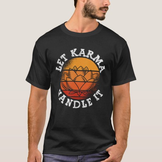 Backprint Let Karma Handle It Buddhist Tシャツ (正面)