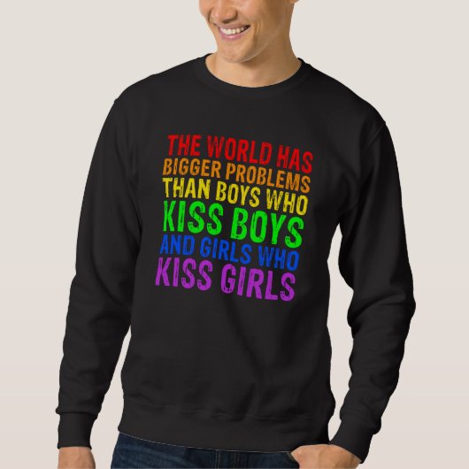 Backprint LGBTQより大きな問題を世界は抱えている スウェットシャツ (正面)