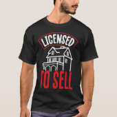 Backprint Licensed To Sell Realtor Tシャツ (正面)