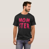 Backprint Momster mom and mother Tシャツ (正面フル)