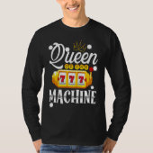 Backprint Queen Of The Machine Slot Machine Tシャツ (正面)