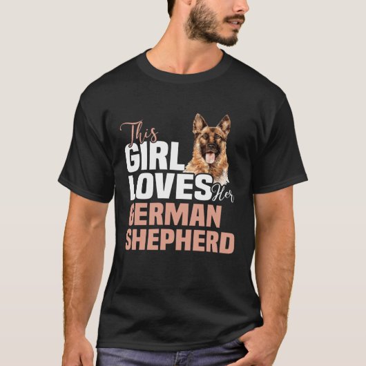 Backprint This girl loves german shepherd Deutsche Tシャツ (正面)