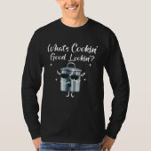 Backprint Whats cookin good lockin cool cooking po Tシャツ (正面)