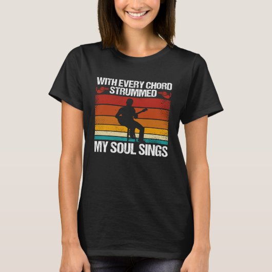 Backprint With Every Chord Strummed  My Soul Sings Tシャツ (正面)