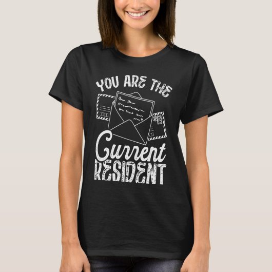 Backprint You Are The Current Resident Postal Work Tシャツ (正面)