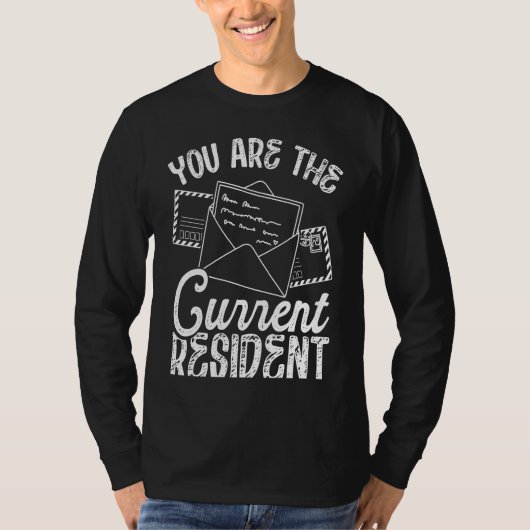 Backprint You Are The Current Resident Postal Work Tシャツ (正面)