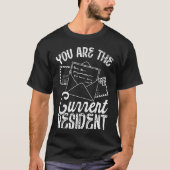 Backprint You Are The Current Resident Postal Work Tシャツ (正面)