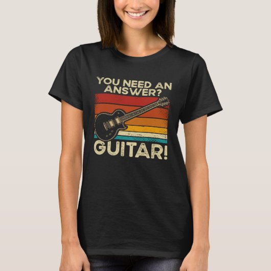 Backprint You Need An Answer Guitar Tシャツ (正面)