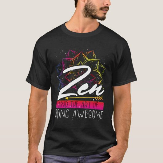 Backprint Zen And The Of Being Awesome Buddhist Tシャツ (正面)