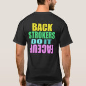 Backstrokersは上向きそれをします Tシャツ (裏面)