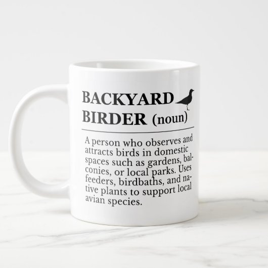 Backyard Birder Definition - Garden Birdwatching ジャンボコーヒーマグカップ (左)