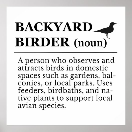 Backyard Birder Definition - Garden Birdwatching ポスター (正面)