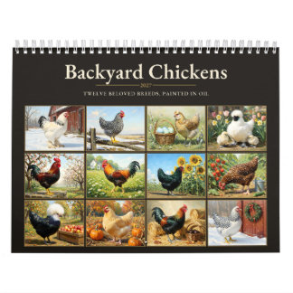 Backyard Chickens 2027 Chicken Breeds Oil Painting カレンダー