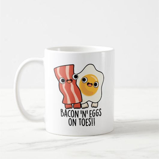 Bacon And Eggs On Toes Funny Toast Pun コーヒーマグカップ (左)