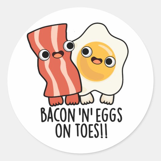 Bacon And Eggs On Toes Funny Toast Pun  ラウンドシール (正面)