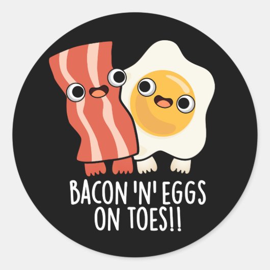 Bacon And Eggs On Toes Funny Toast Pun Dark BG ラウンドシール (正面)