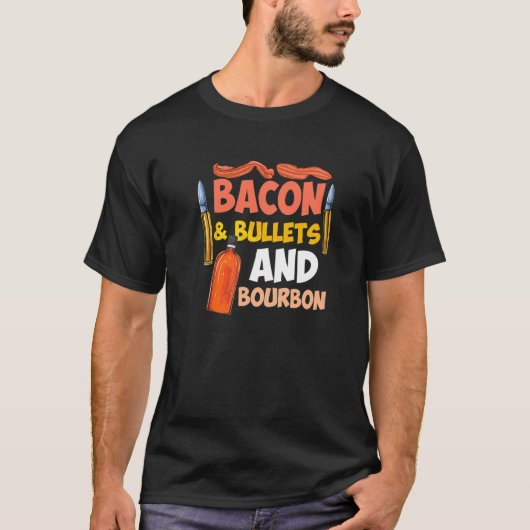 Bacon & Bullets And Bourbon Pro 2nd Amendment Gun Tシャツ (正面)