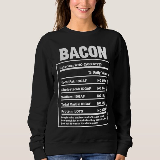 Bacon Nutrition Facts Halloween Costume スウェットシャツ (正面)