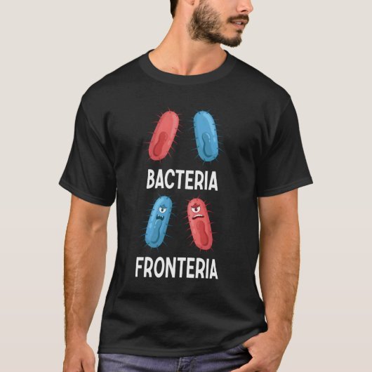 Bacteria Fronteria Bacteriology Tシャツ (正面)