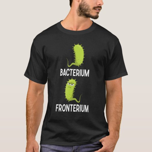 Bacterium Fronterium  Bacteriology 9 Tシャツ (正面)