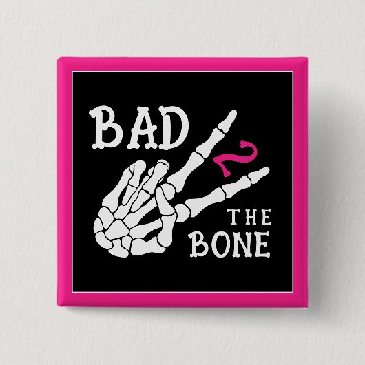Bad 2 the Bone スケルトン 2歳の誕生日パーティー 缶バッジ (正面)