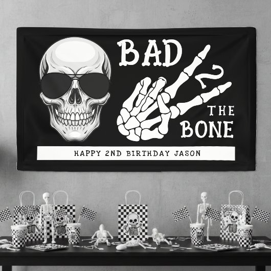 Bad 2 the Bone Skeleton 2nd Birthday Party 横断幕