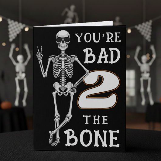 Bad 2 the Bone Skeleton Funny Happy 2nd Birthday カード