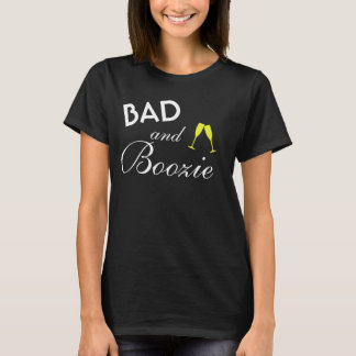 Bad and Boozie Bridesmaid Shirt Tシャツ