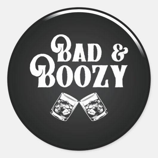 Bad and Boozyクラシック Roundステッカー ラウンドシール (正面)