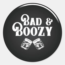 Bad and Boozyクラシック Roundステッカー ラウンドシール