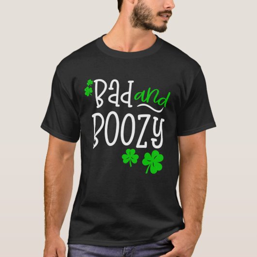 Bad and Boozy St Patricks Day party Drinking St Pa Tシャツ (正面)