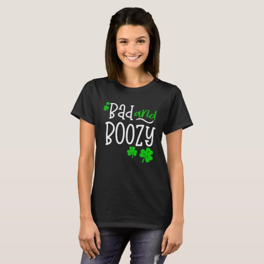 Bad and Boozy St Patricks Day party Drinking St Pa Tシャツ (正面フル)