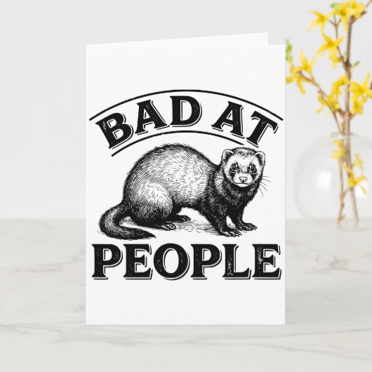 Bad at People Funny Ferret Introvert Saying  カード (黄色い花)
