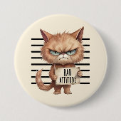 Bad Attitation Cat Mugshot おもしろい - Felineデザイン 缶バッジ (正面)