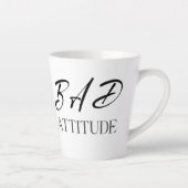 Bad Attitude, Funny Bold Quote Gift カフェラテマグ (右)