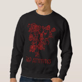 Bad Attitudes Bad Setting Emo Gothic Grunge Punk スウェットシャツ (正面)