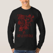 Bad Attitudes Bad Setting Emo Gothic Grunge Punk Tシャツ (正面)