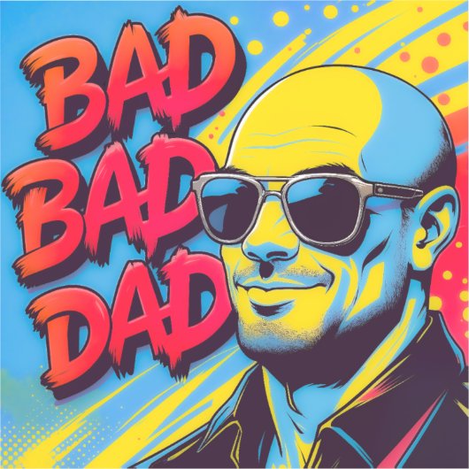 Bad bad dad  シール (正面)